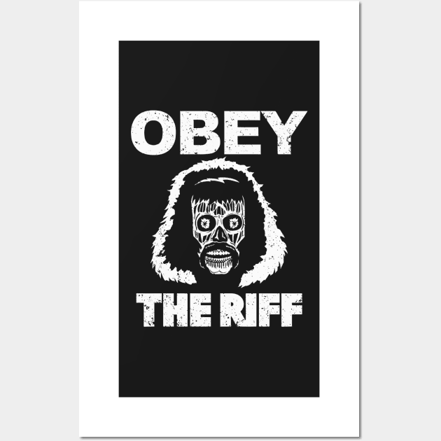 Obey The Riff Wall Art by DugMcFug